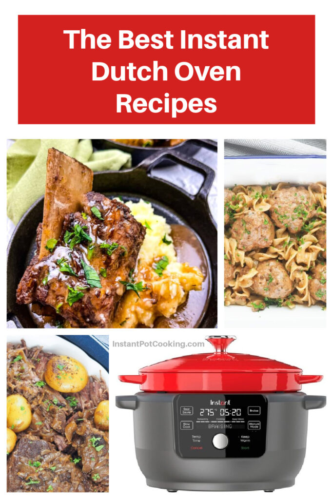 Instant Pot Dutch Oven Recipes