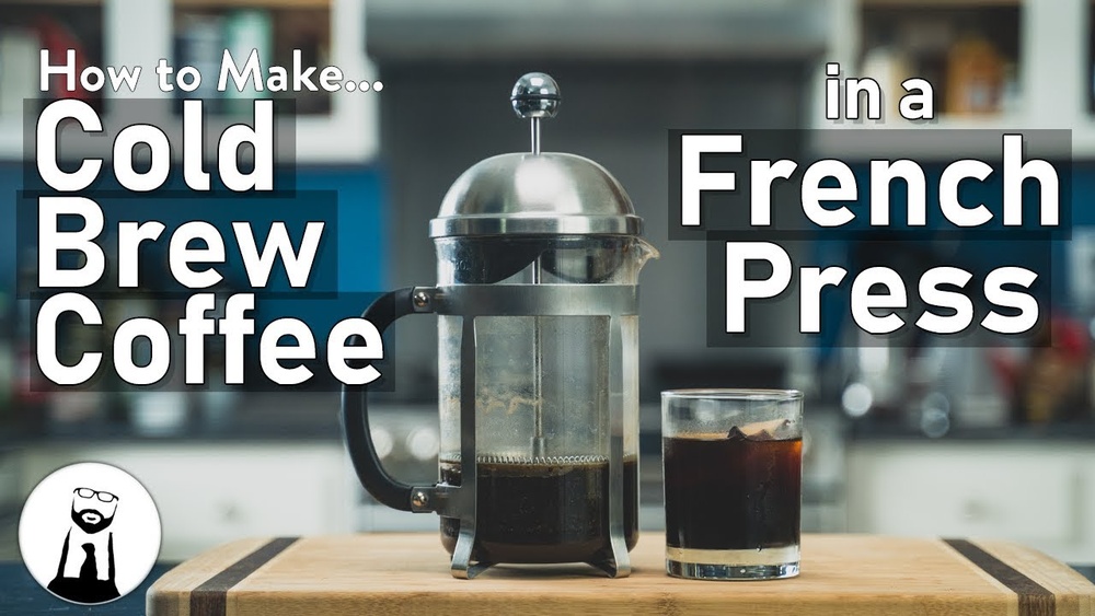 How to Make Cold Brew Coffee French Press
