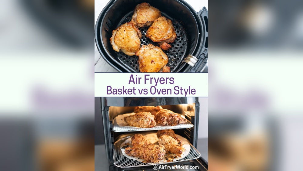 Countertop Oven Vs Air Fryer Basket