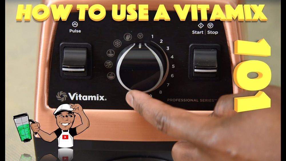 How to Use Vitamix
