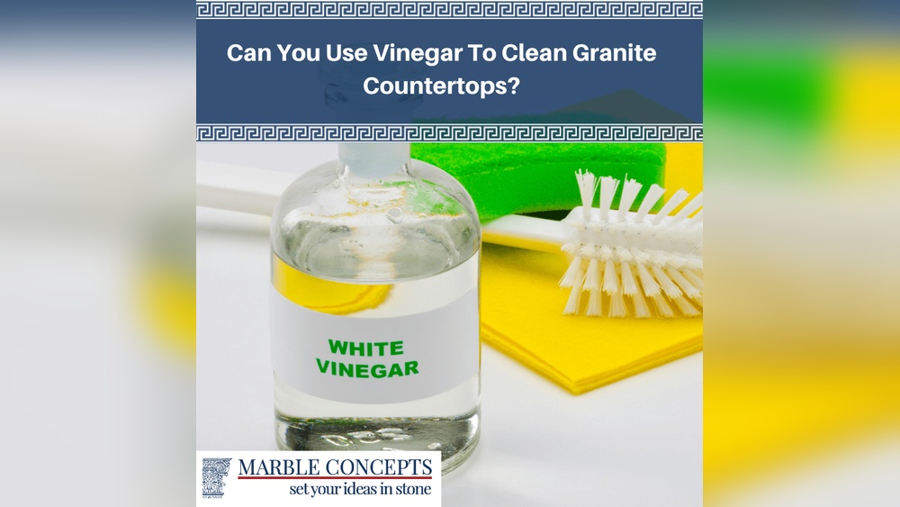 Can You Clean Granite With Vinegar
